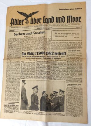 German, WWII, 6–7 April 1941, Adler über Land und Meer (“Eagle over Land and Sea”) Luftwaffe Front Newspaper – Balkan Invasion & North Africa Campaign Issue – 6 Pages
